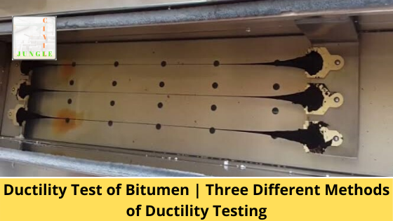 Ductility Test of Bitumen | Three Different Methods of Ductility Testing