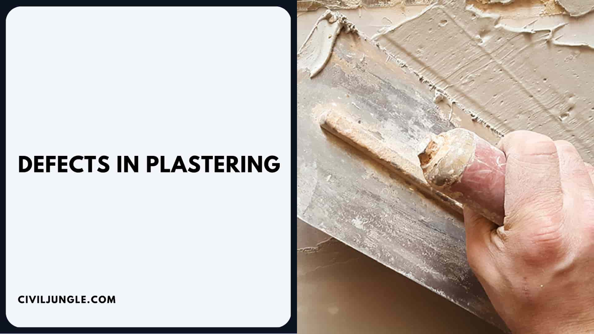 Defects in Plastering