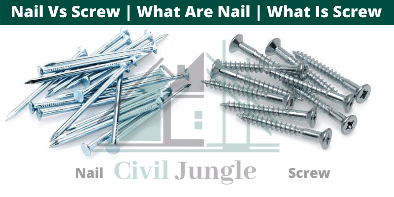 Nail Vs Screw | What Are Nail | What Is Screw
