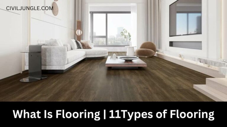 What Is Flooring | 11Types of Flooring.