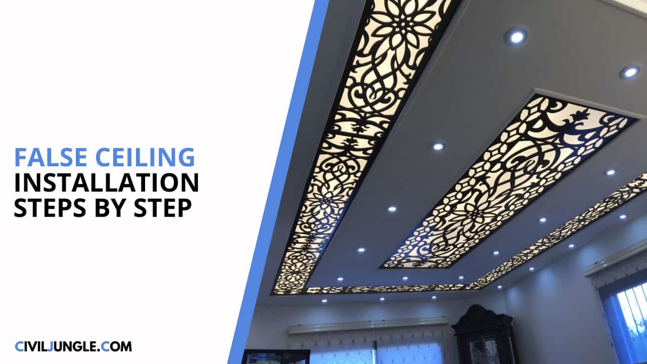 False Ceiling Installation Steps by Step