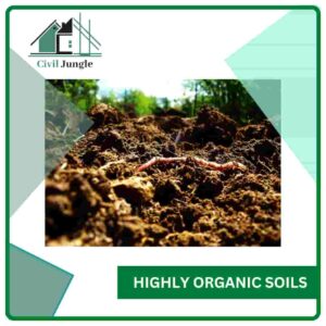Highly Organic Soils