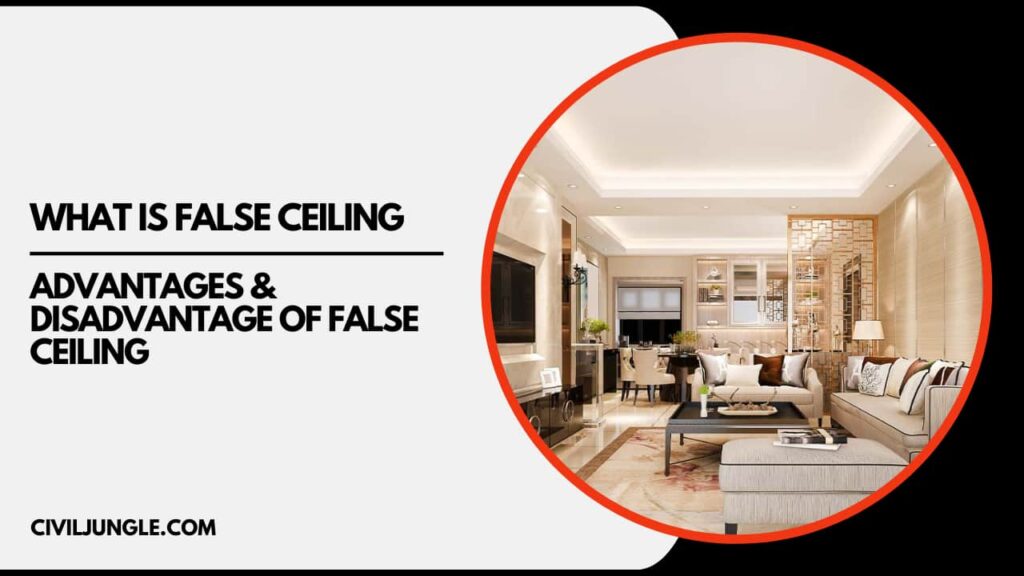 What Is False Ceiling | Why We Need False Ceiling | Types in False ...