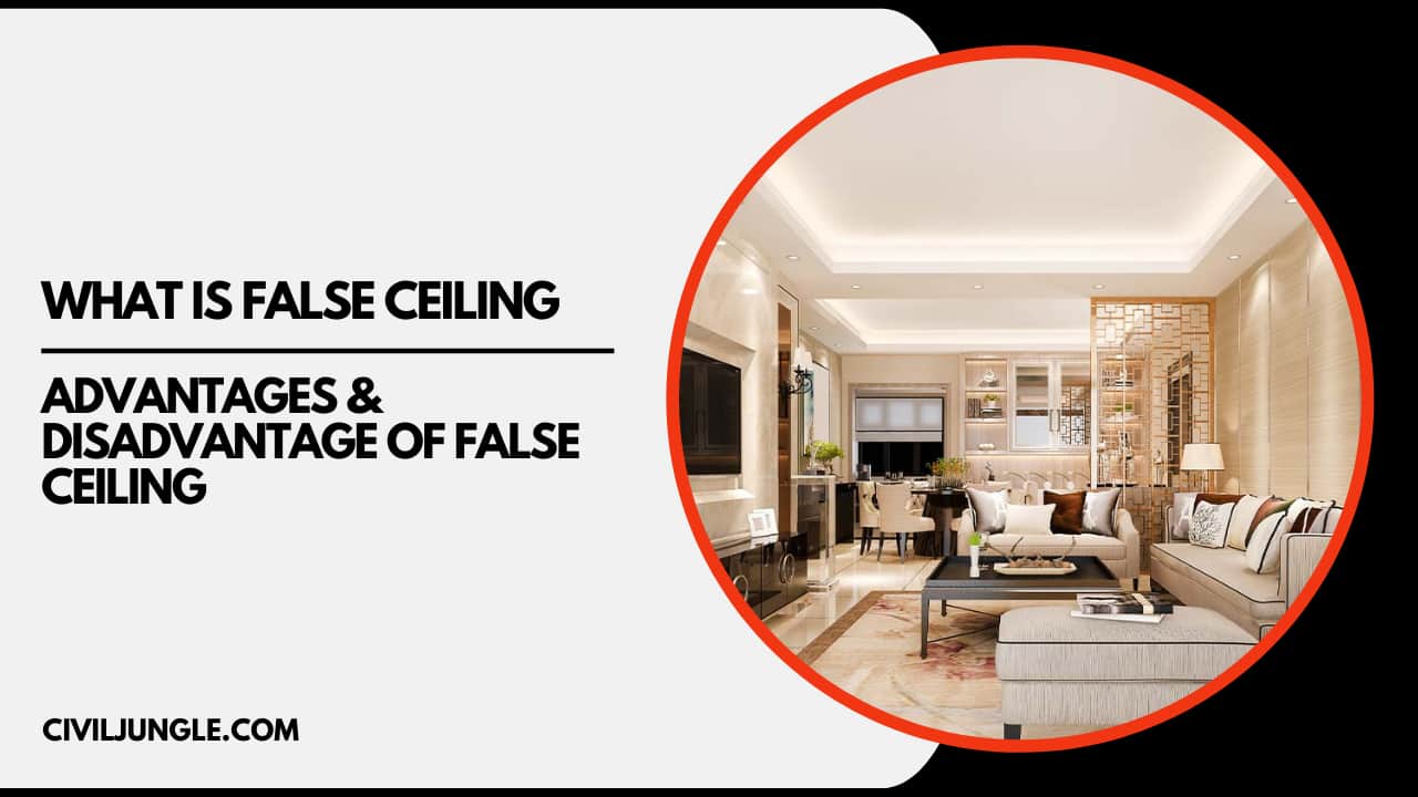 What Is False CeilingAdvantages & Disadvantage of False Ceiling
