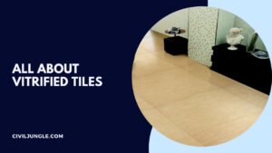 All about vitrified tiles