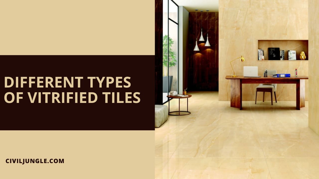 Different Types of Vitrified Tiles