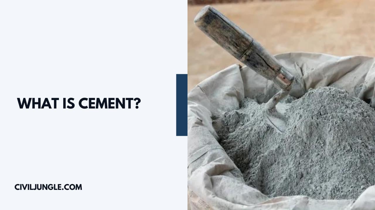What Is Cement?