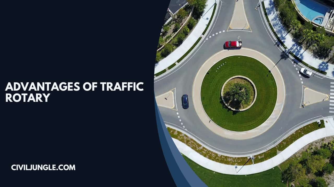 Advantages of Traffic Rotary