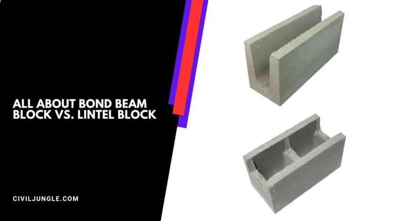 Bond Beam Block vs. Lintel Block | What Is Bond Beam | What Is a Lintel Block | Bond Beam Detail | Advantages & Disadvantages of Bond Beam Blocks