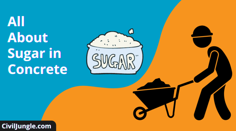 Sugar in Concrete | Effect of Sugar on Concrete Strength | Sugar as a Concrete Surface Retarder | Addition of Sugar in Concrete Results in Setting Time