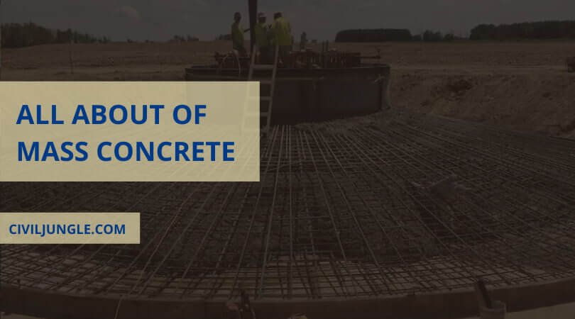 All About of Mass Concrete