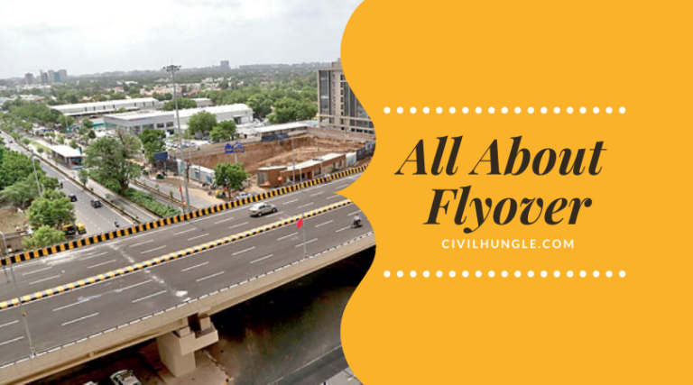 Flyover Design | Flyover Construction | Types of Flyover | What Is Flyover