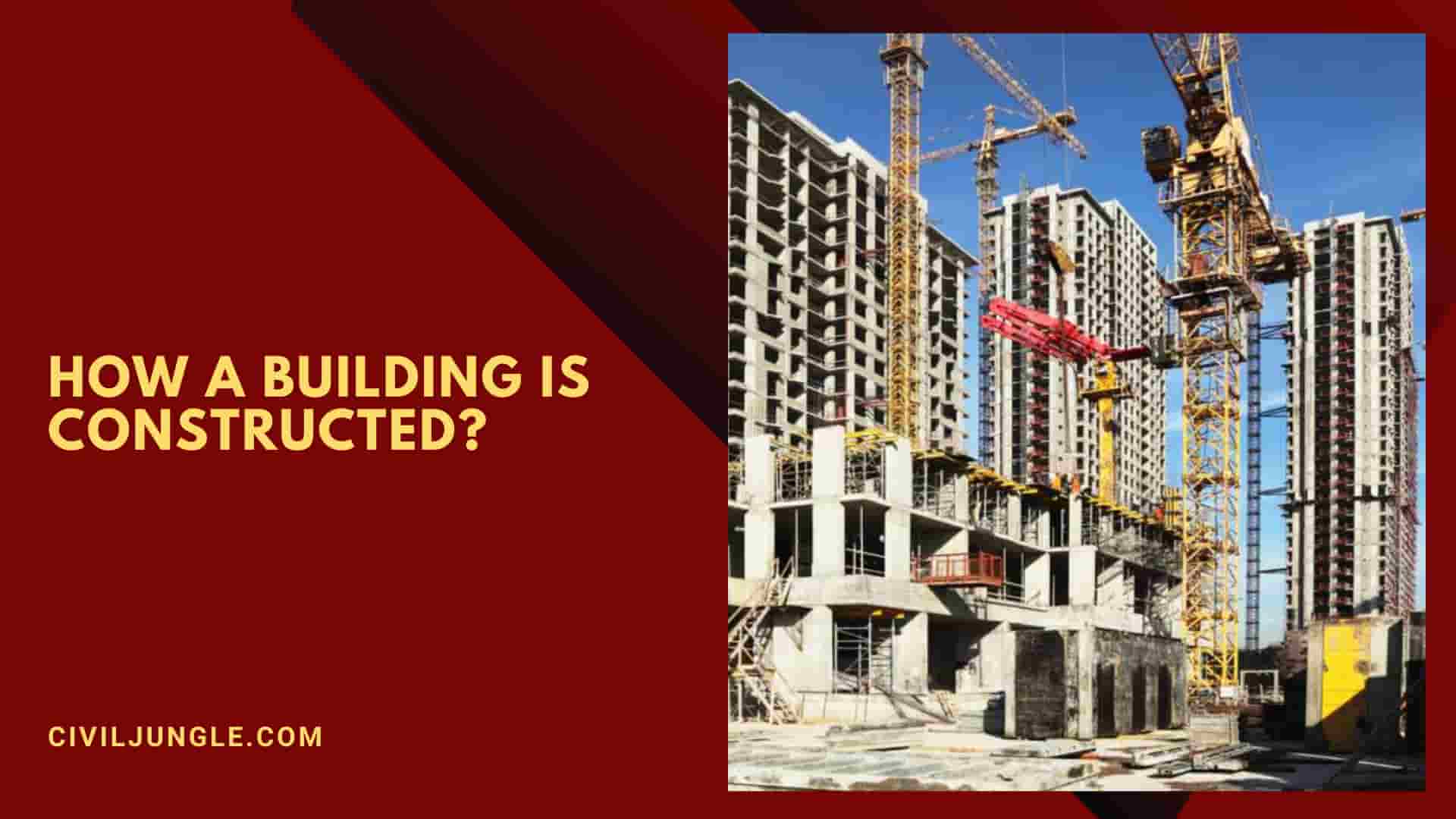 How a Building Is Constructed?