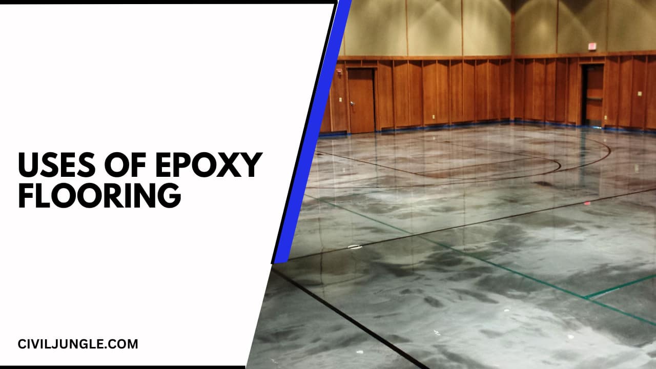Uses of Epoxy Flooring