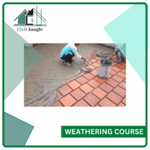 Weathering Course