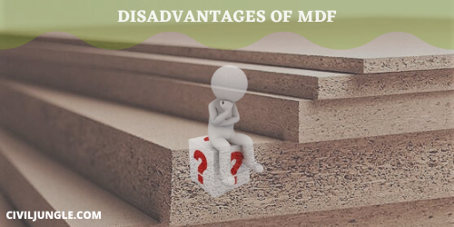disAdvantages of MDF