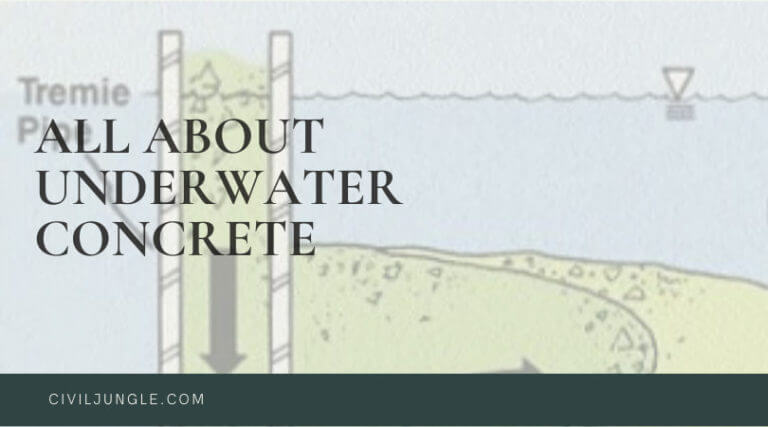 What Is Underwater Concrete | Advantage & Disadvantage of Underwater Concrete | Application of Underwater Concrete | How Do They Pour Concrete Under Water