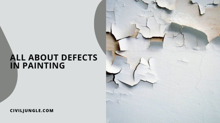 What Is Defects in Painting | 18 Types of Defects in Painting | How to Prevent Defects in Painting