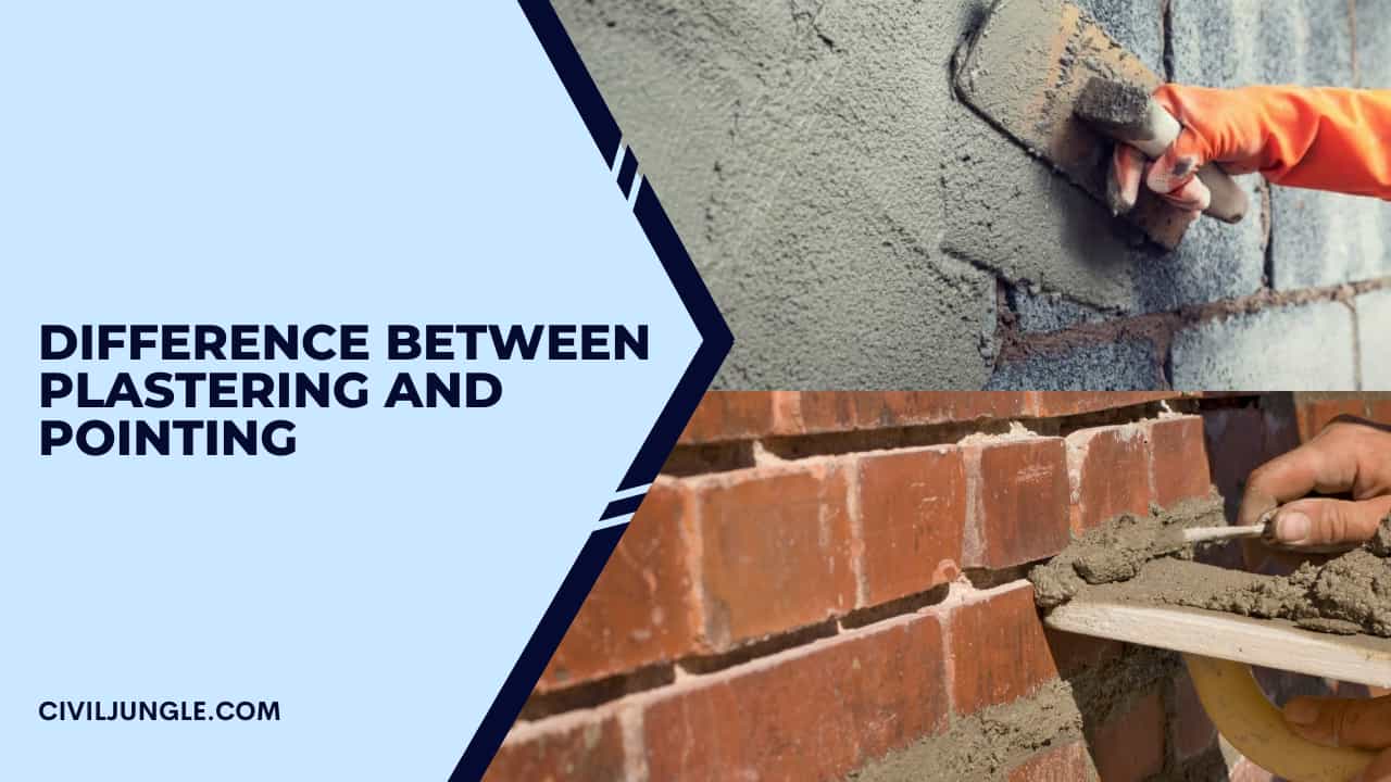 Difference Between Plastering and Pointing