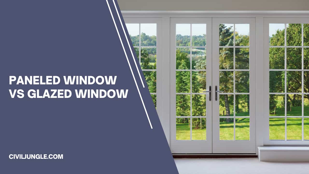 Paneled Window and Glazed Window