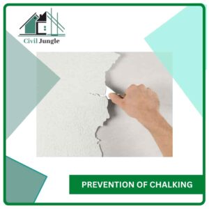 Prevention of Chalking