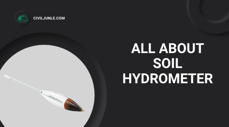 Soil Hydrometer | What Does a Hydrometer Measure | How Does a Soil Hydrometer Work | How to Read Hydrometer | Use a Hydrometer | Advantages & Disadvantages of Hydrometer