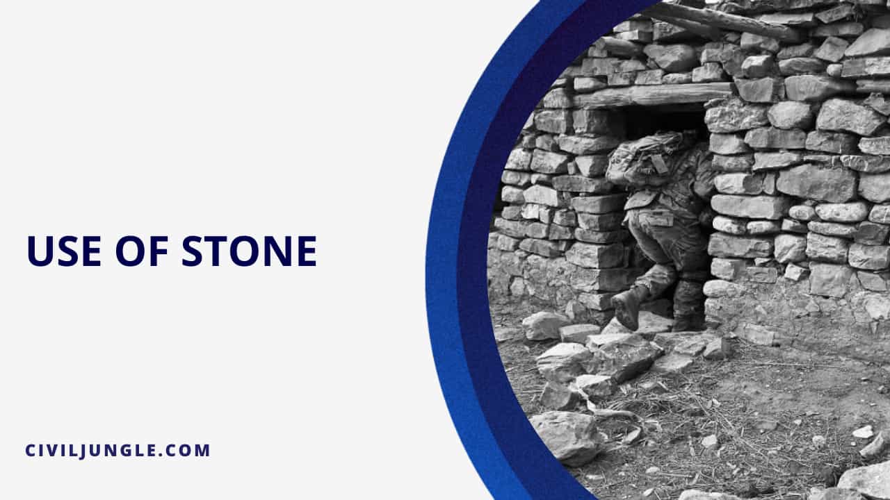 Use of Stone
