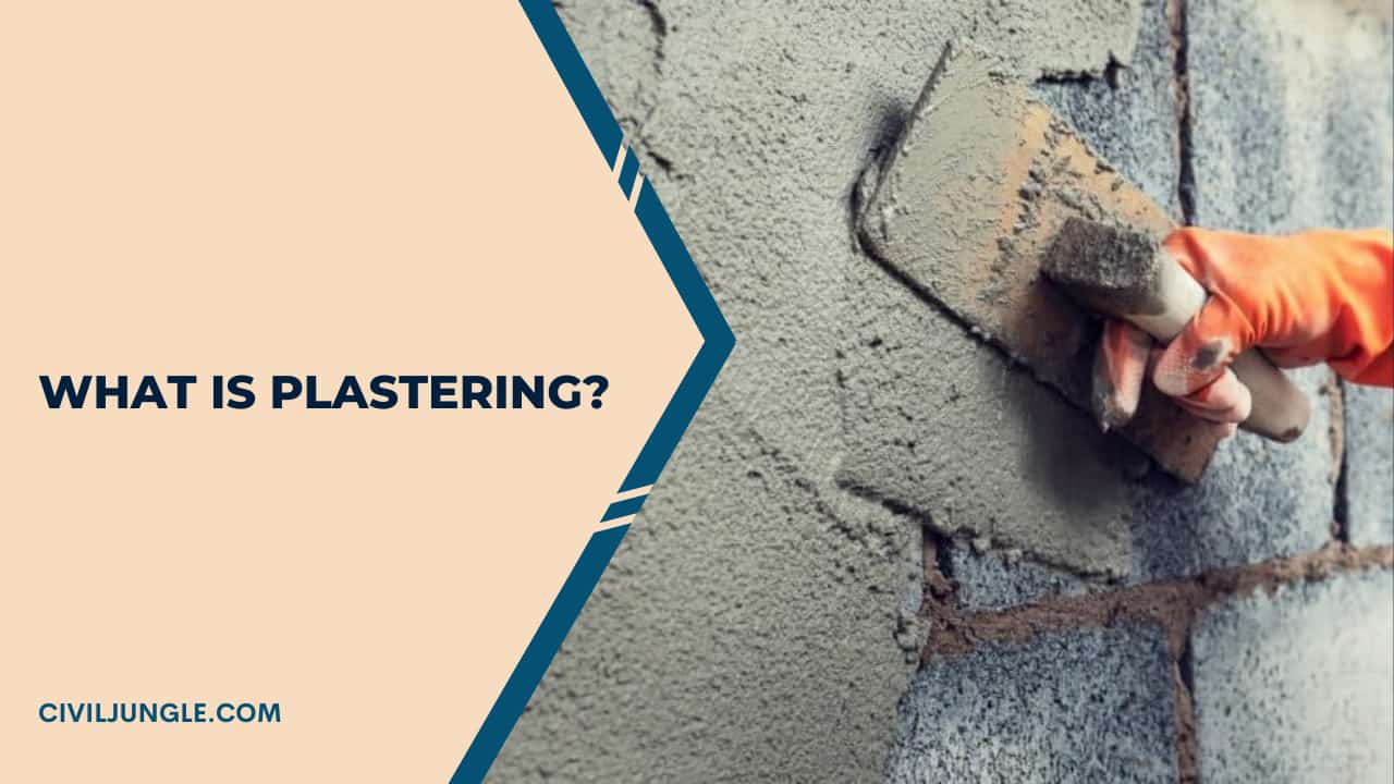 What Is Plastering?