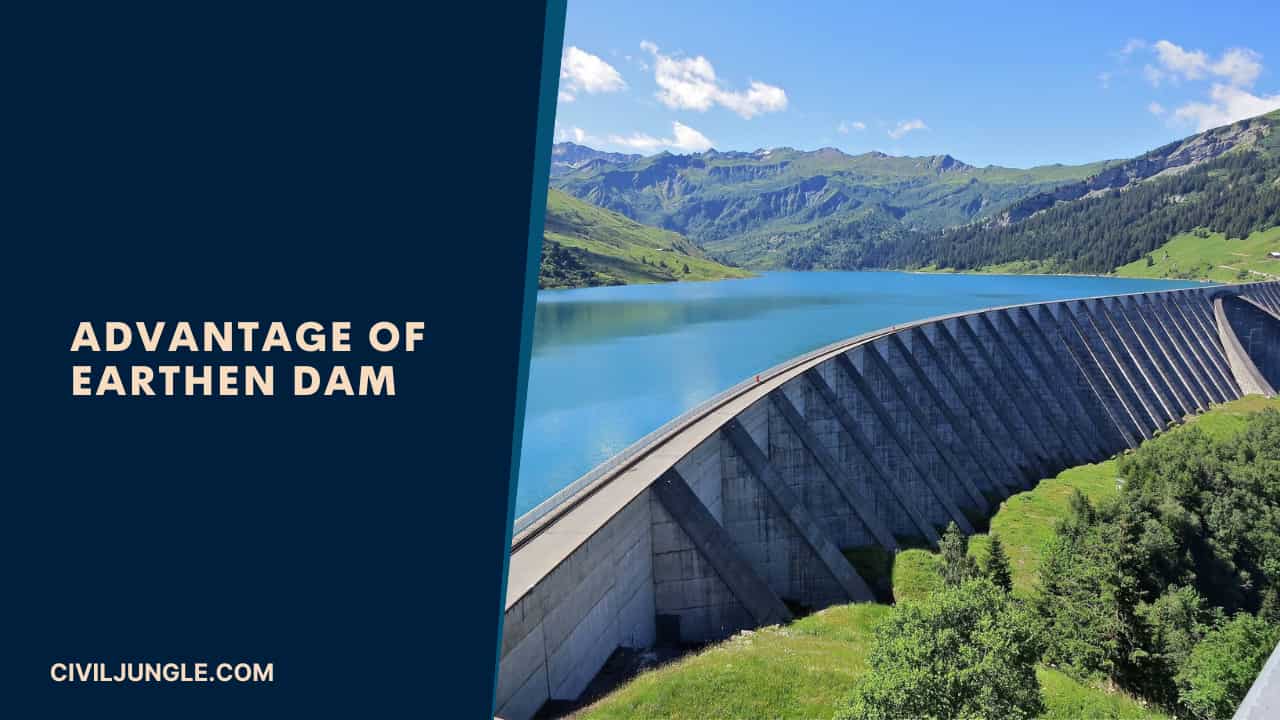 Advantage of Earthen Dam
