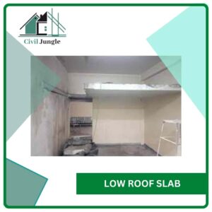 Low Roof Slab