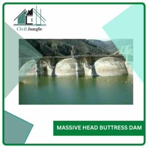 Massive Head Buttress Dam