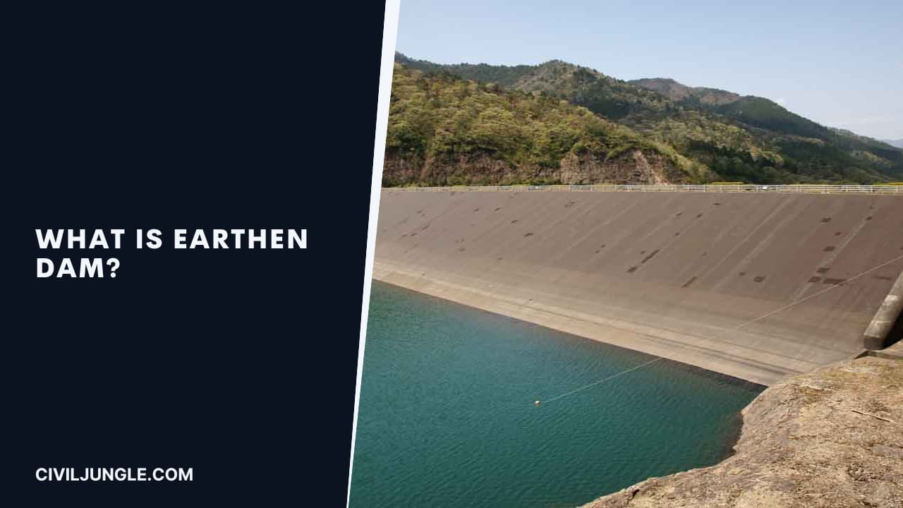 What Is Earthen Dam?