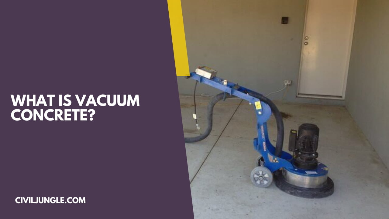 What Is Vacuum Concrete