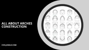 All About Arches Construction
