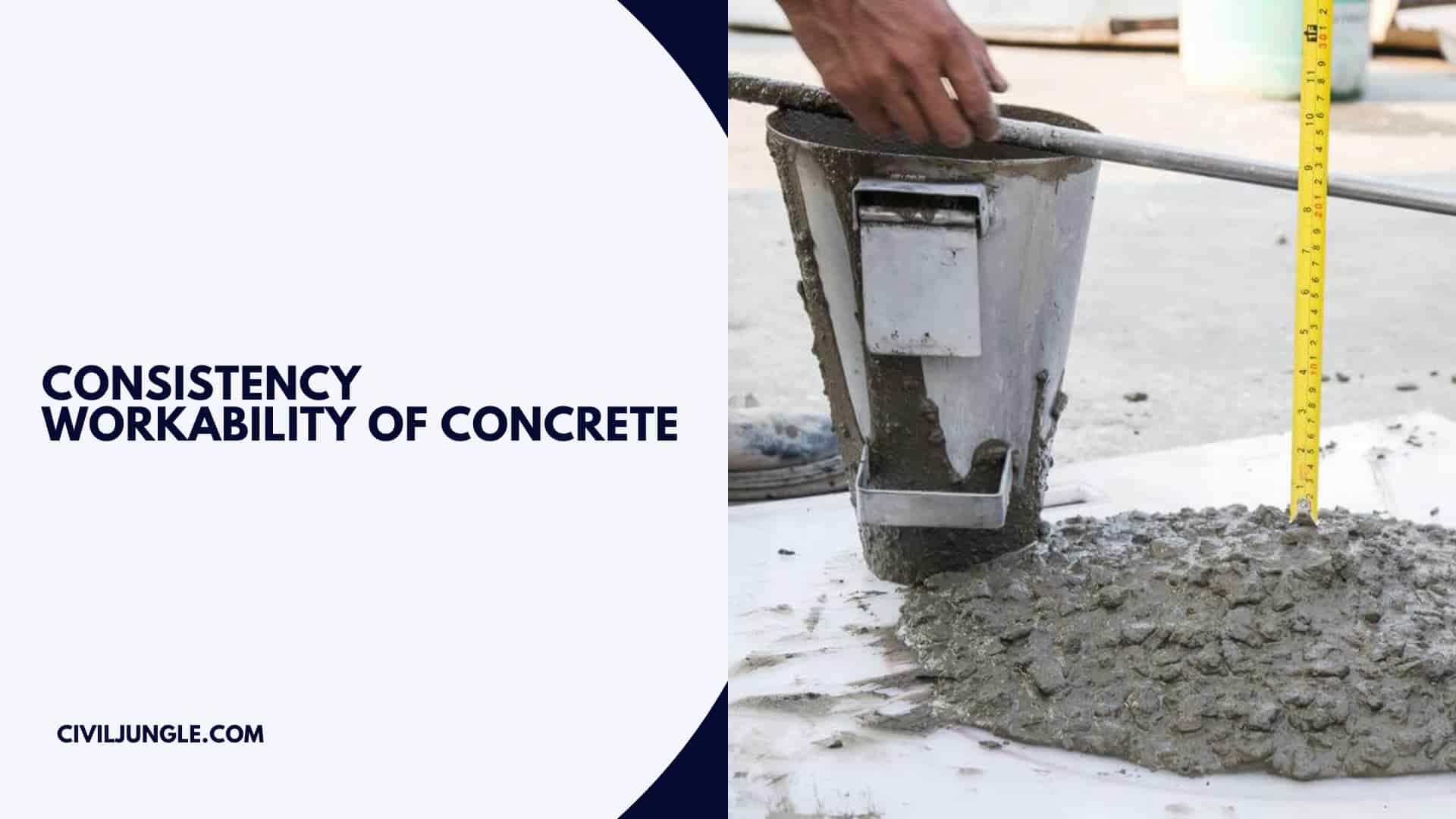 Consistency Workability of Concrete