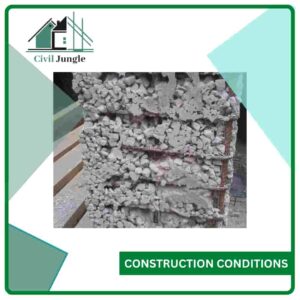 Construction Conditions