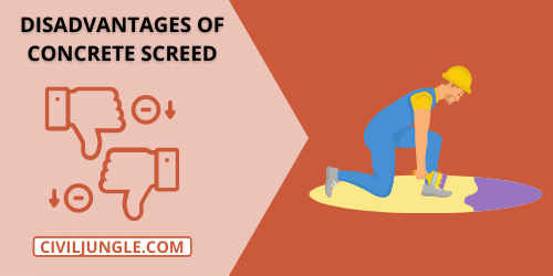 Disadvantages of Concrete Screed