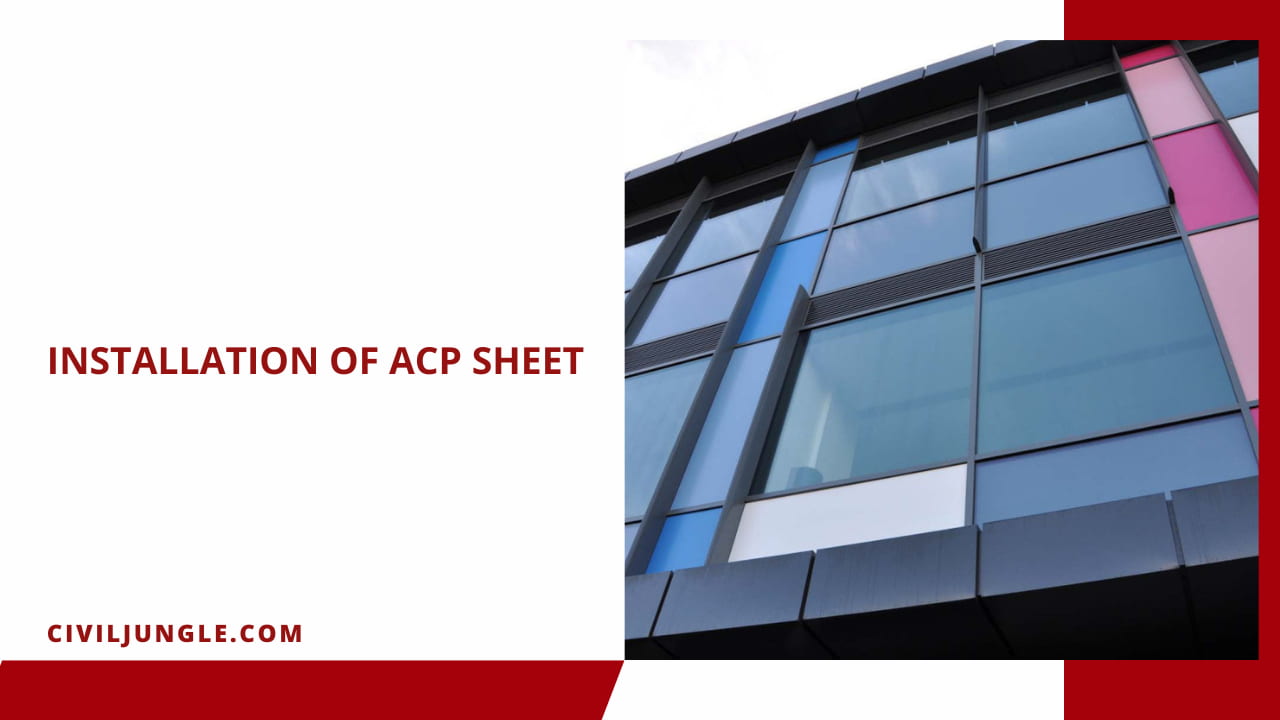 Installation of ACP Sheet