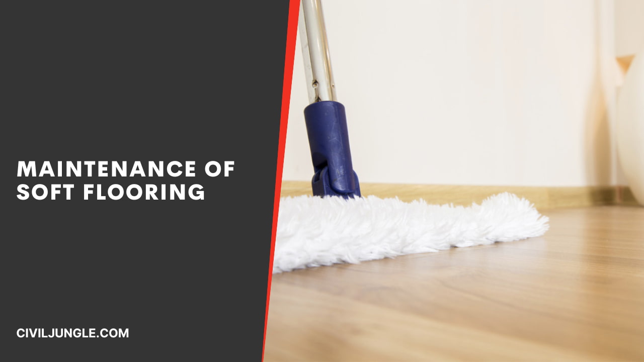 Maintenance of Soft Flooring