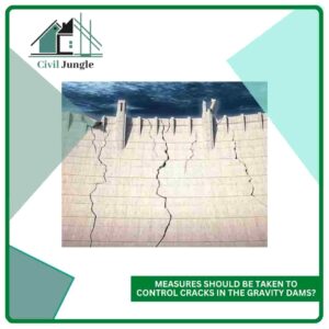 Measures Should Be Taken to Control Cracks in the Gravity Dams?