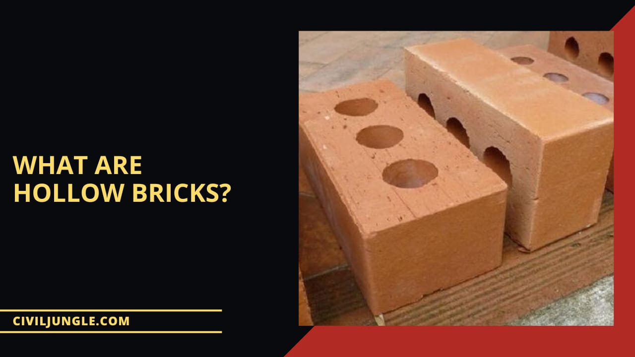 What Are Hollow Bricks?