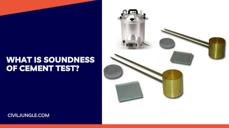 What Is Soundness of Cement Test?