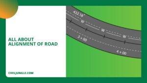 All About Alignment of Road