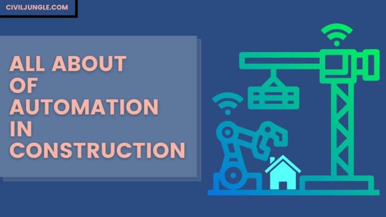 Automation in Construction | Advantages of Automation | Applications of Automation | Where Are Use Automation in Construction Sector