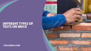 Different Types of Tests on Brick