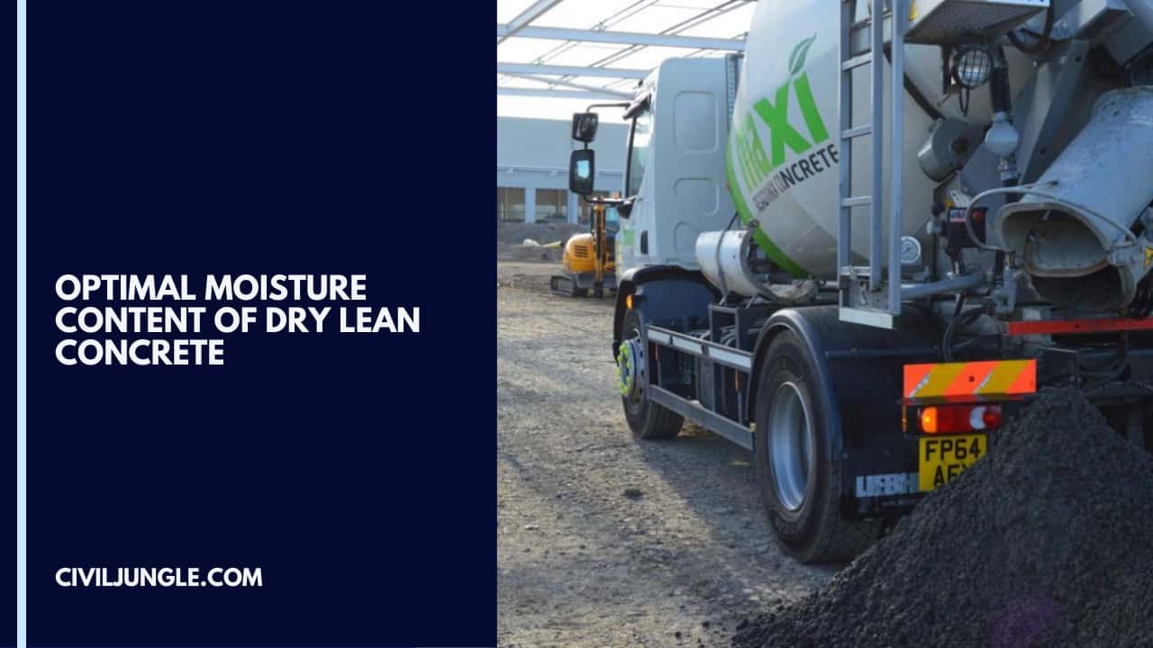 Optimal Moisture Content of Dry Lean Concrete