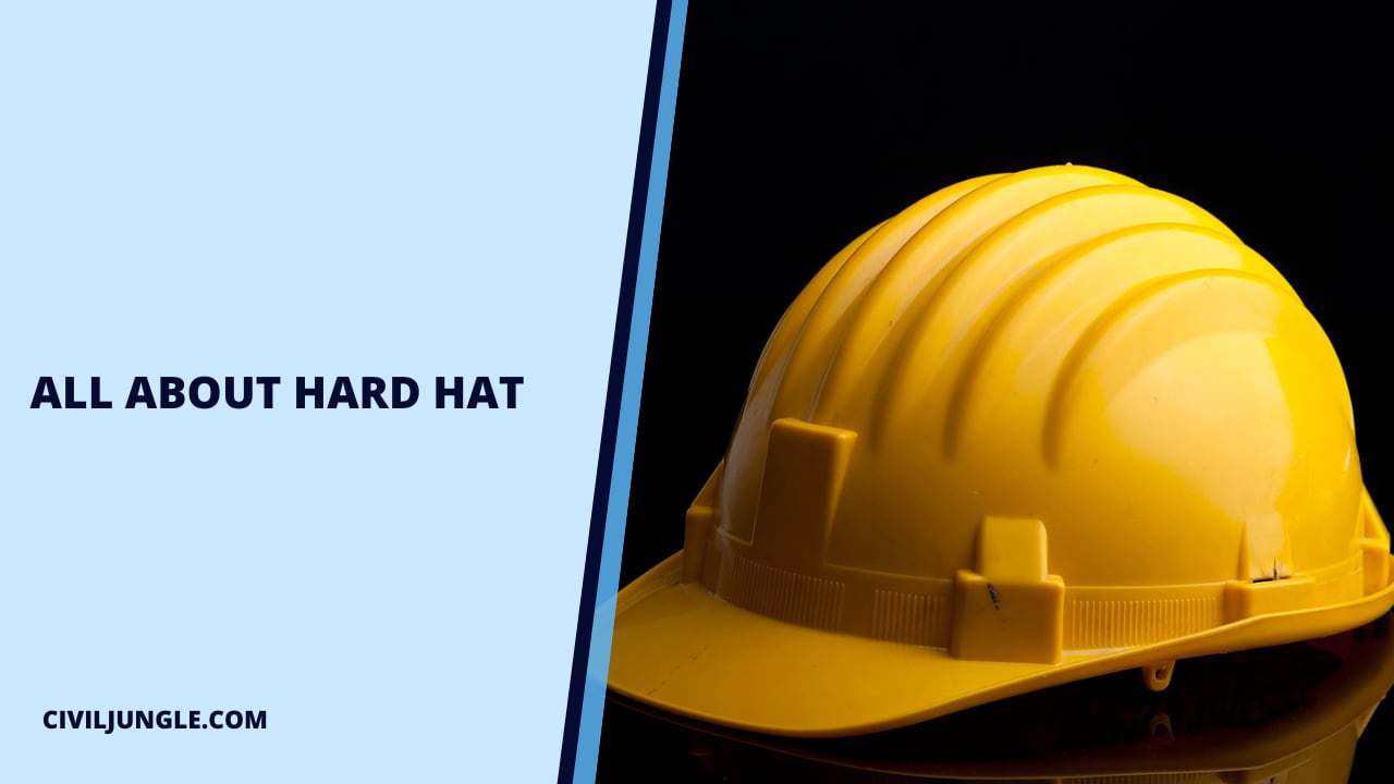 All About Hard Hat
