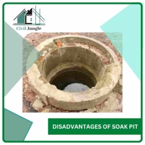 Disadvantages of Soak Pit