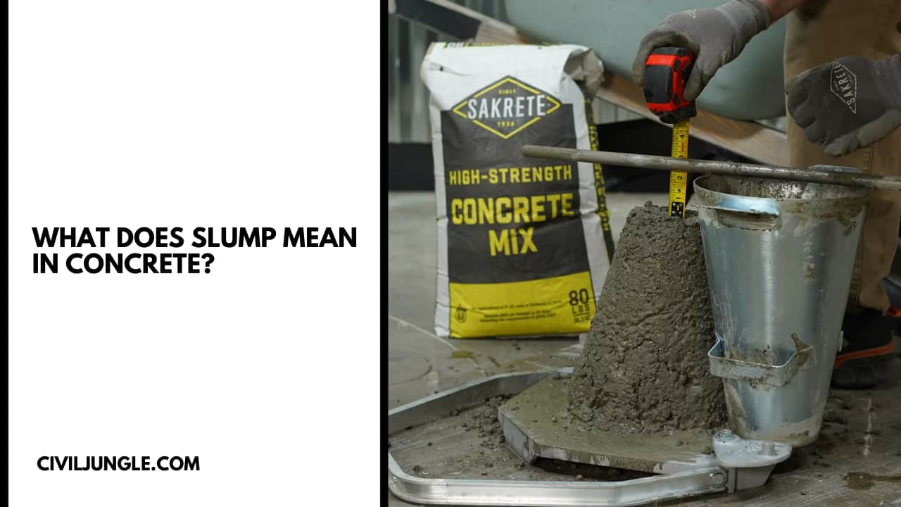 What Does Slump Mean in Concrete?