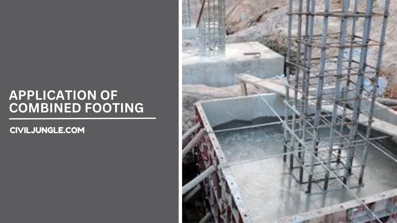 Application of Combined Footing